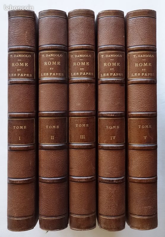 Rome et les papes - 5/5 Vol. - Tullio Dandolo - H. Guichardot 1868-1870 (image 1)