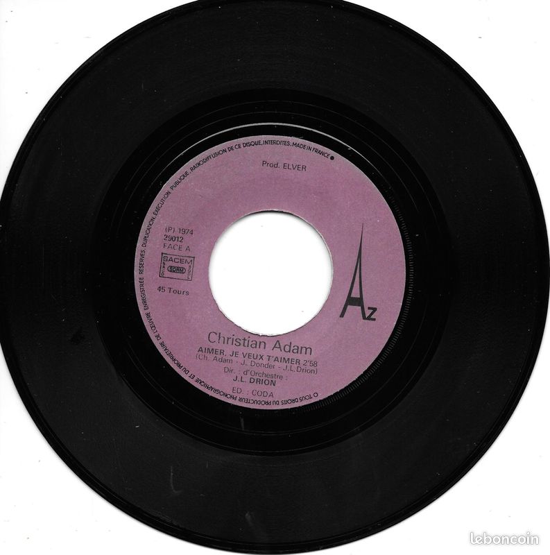 Christian Adam : Aimer, Je Veux T'aimer / Mon Amour Quand Tu Es Là [Vinyle 45 Tours 7"] 1974 (image 1)