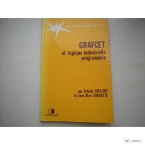 B3 GRAFCET et logique industrielle programmée - Sylvain Thelliez (image 1)