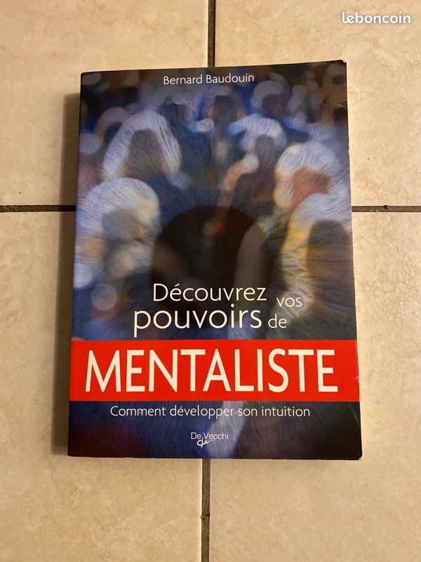 Découvrez vos pouvoirs de mentaliste - Bernard Baudouin (image 2)