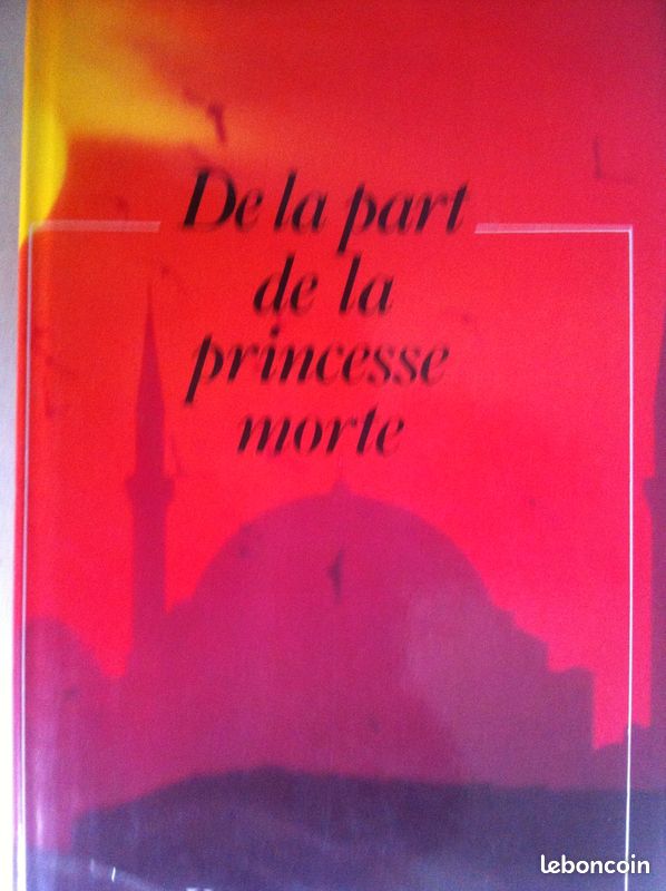 Kenizé Mourad De la part de la princesse morte (image 1)