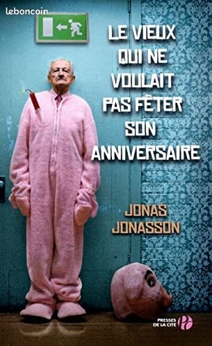 Livre le vieux qui ne voulait pas fêter son anniversaire (image 1)