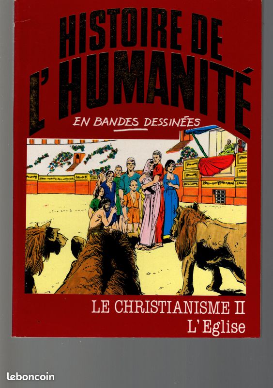 BD Histoire de l'humanité en bandes dessinées N°18 Le Christianisme II - L'Eglise (image 1)