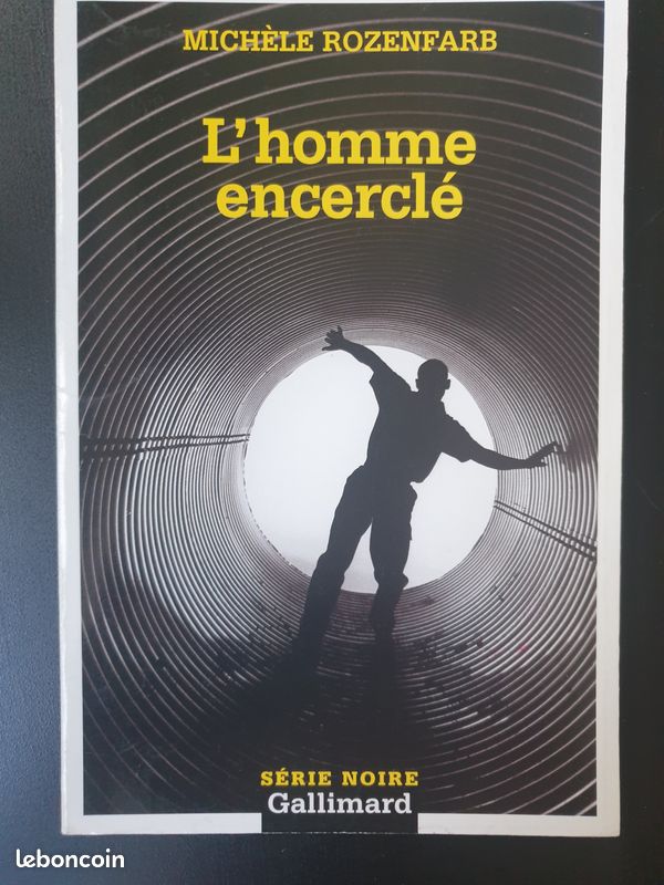 L'homme encerclé - Michèle Rozenfarb (image 1)