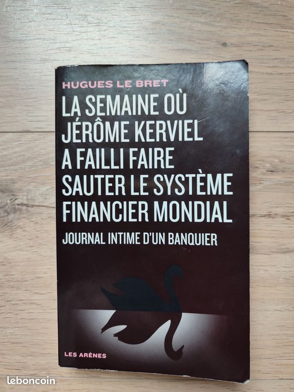 Livre La semaine où Jérôme Kerviel a failli faire sauter le système financier mondial (image 2)