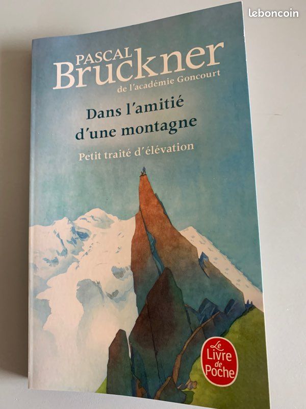 Pascal Bruckner Dans l’amitié d’une montagne - poche (image 1)