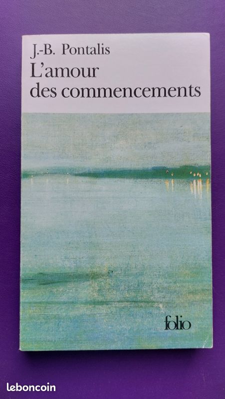 "L'amour des commencements", J.-B. Pontalis (image 1)