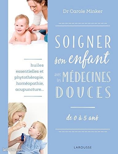 Soigner son. Enfant avec des médecines douces (image 1)