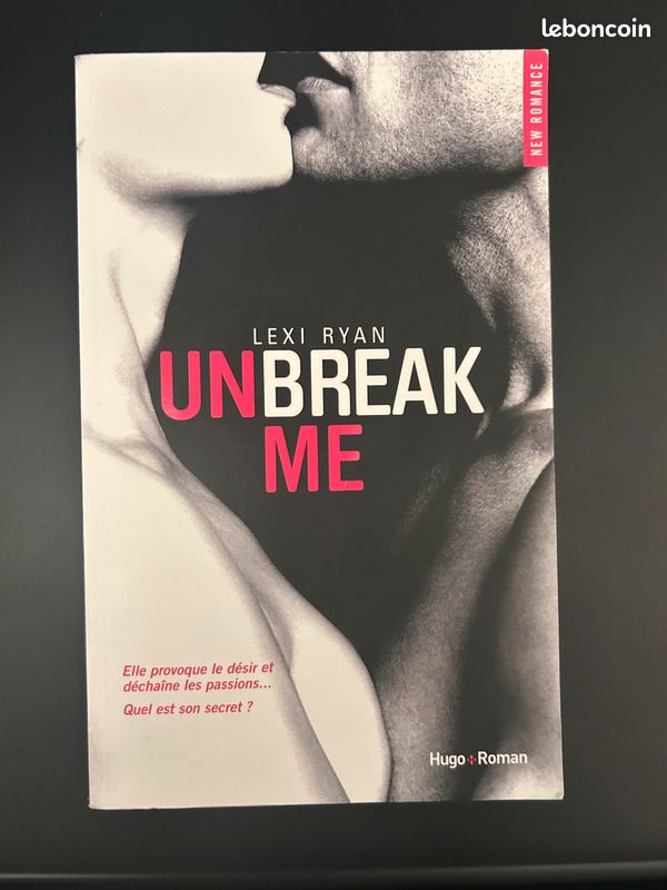 Unbreak me - Lexi Ryan (image 1)