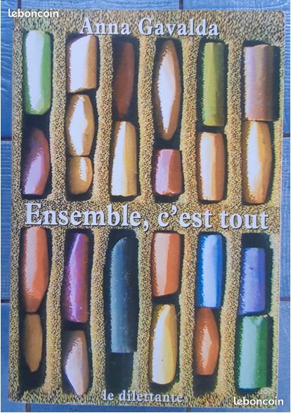 Livre « Ensemble, c’est tout » de Anna Gavalda (image 1)