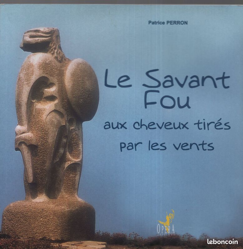 955N - LIVRE DOUBLE : le vieux bonhomme assis sur un banc, d'Alis THEBE et Le Savant fou au cheveux tirés par le vent, de Patrice PERRON (image 1)