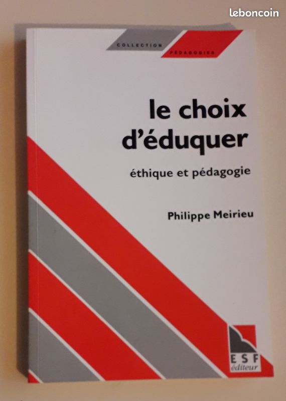 Livre « Le choix d'éduquer - éthique et pédagogique » - Philippe Meirieu (image 1)
