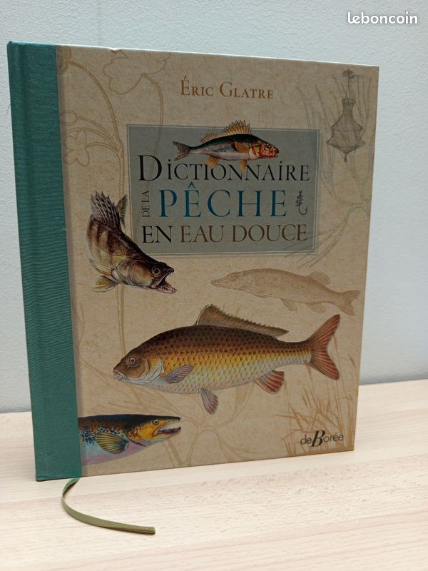 Livre Dictionnaire de la pêche en eau douce par Eric Glatre Editions de Borée 2021 (image 1)