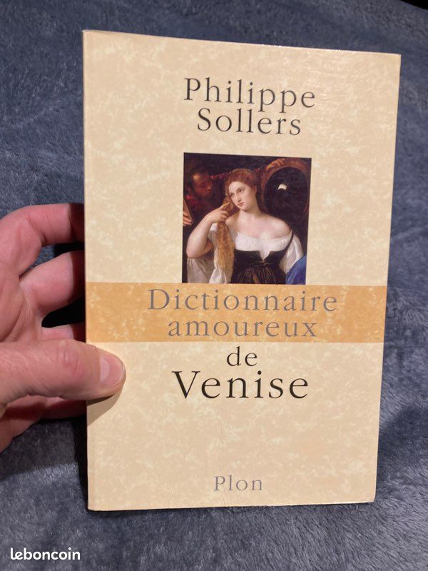 Le dictionnaire amoureux de Venise Philippe Sollers (image 2)