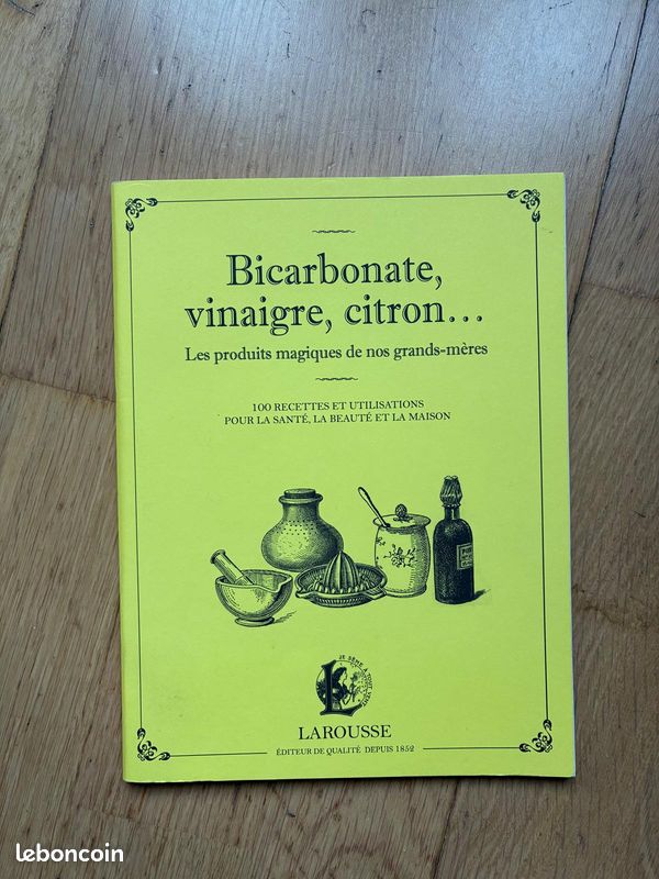 Livre Bicarbonate, vinaigre, citron... Les produits magiques de nos grands-mères Larousse (image 1)