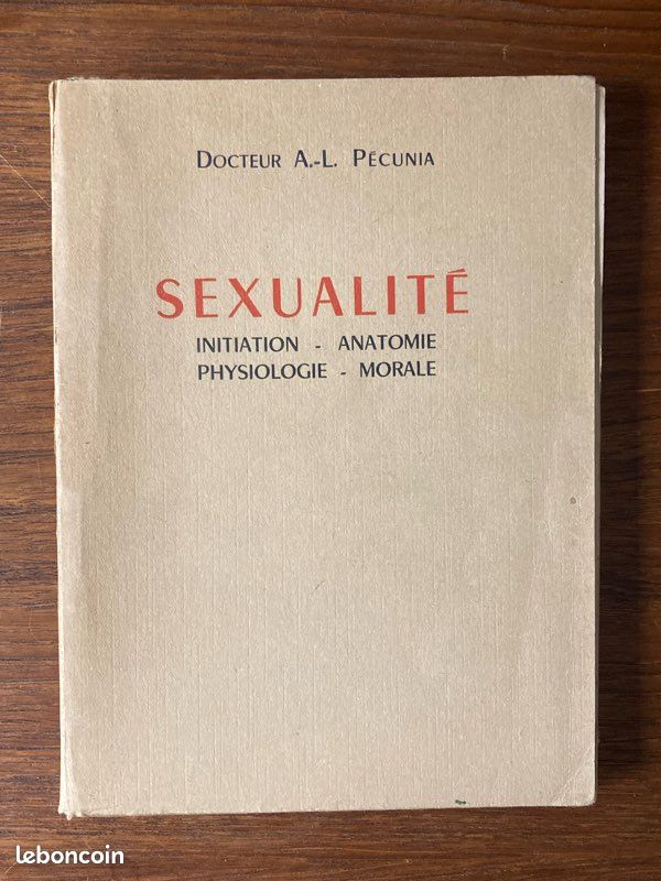 Sexualite. Initiation. Anatomie. Physiologie. Morale (image 1)