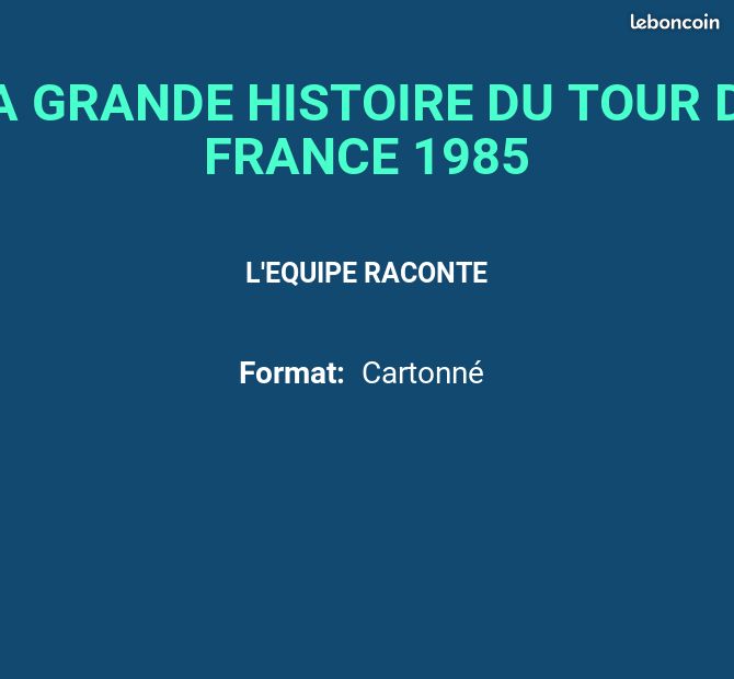 La grande histoire du tour de france 1985 - l'equipe raconte (image 2)