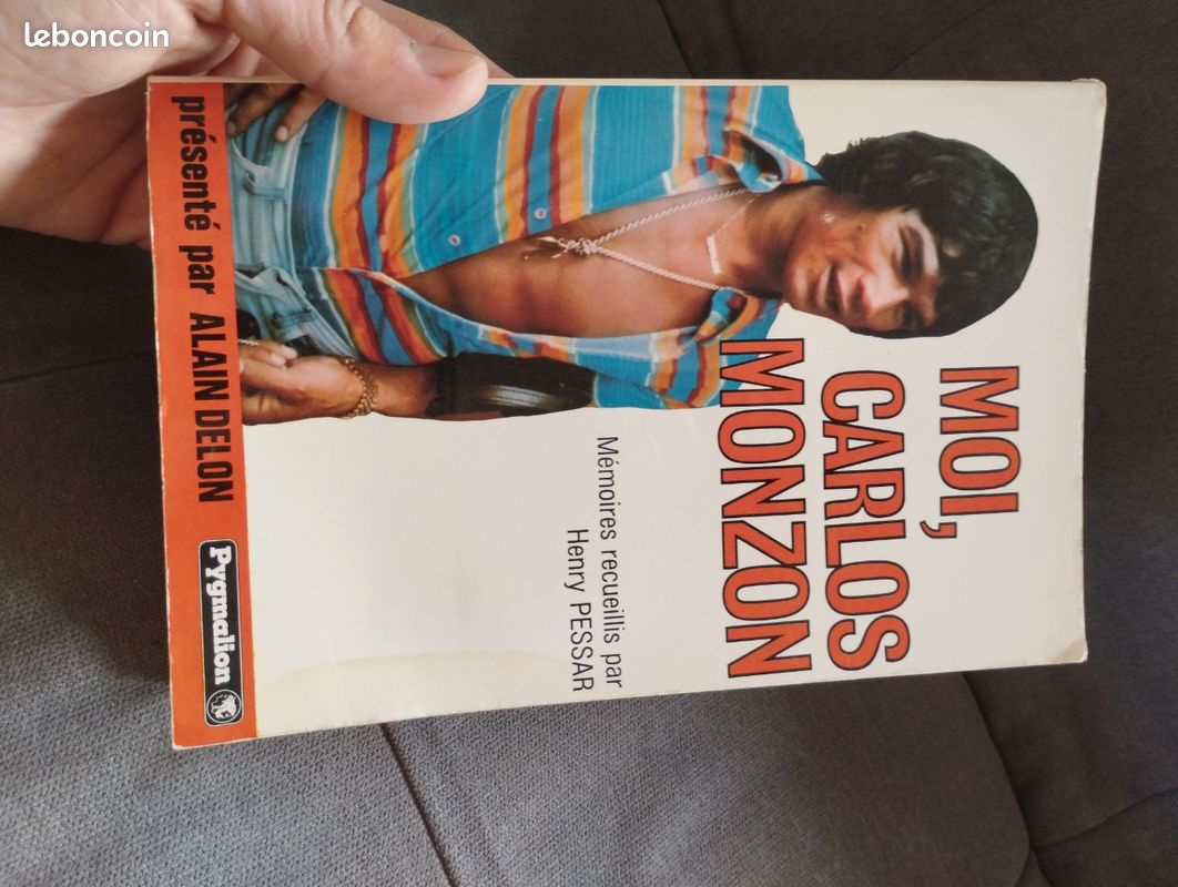 Récit biographie boxe rare 1975 : moi, Carlos Monzon, mémoires recueillis par henry pessar, Alain delon (image 1)