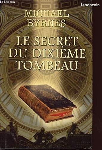 Le secret du dixième tombeau (image 1)