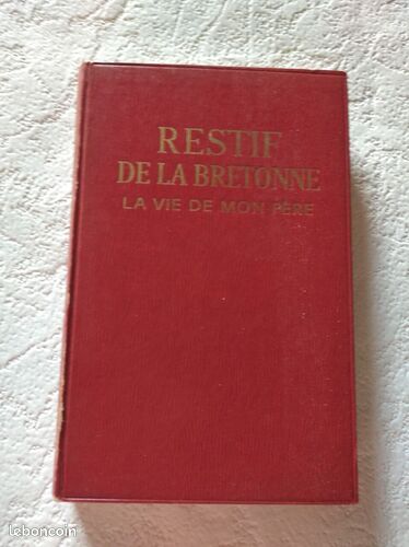 [Livre] Restif de la Bretonne : La vie de mon père - Très bon état (image 1)