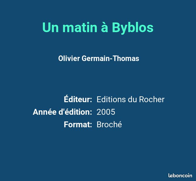 Un matin à Byblos - Olivier Germain-Thomas (image 2)