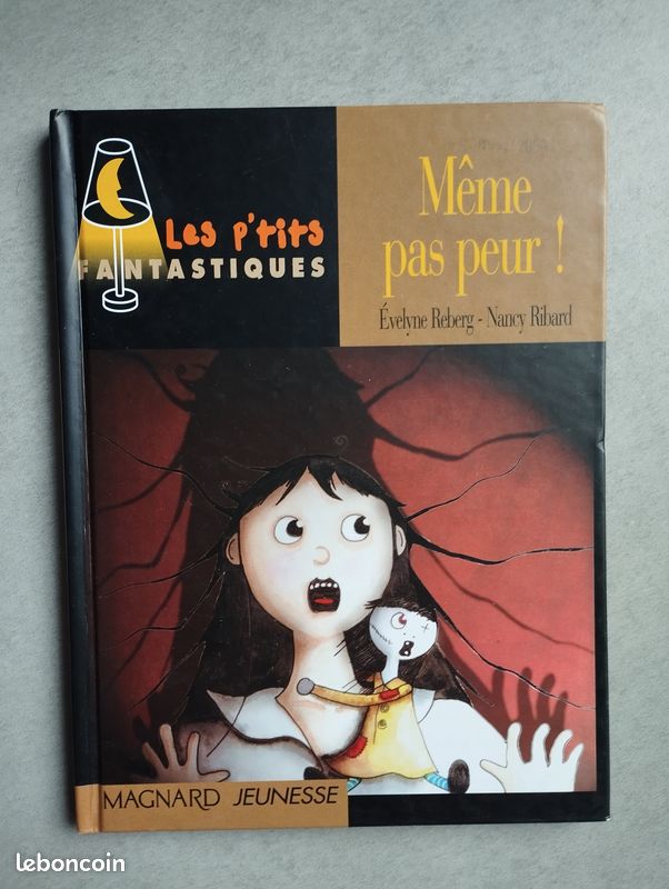 Livre Les p’tits fantastiques Même pas peur neuf (image 1)