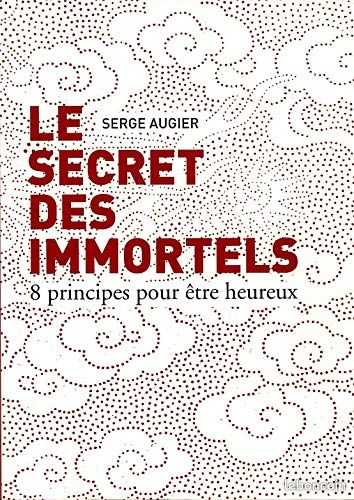 VENDU " Le secret des immortels Par Serge Augier ( Format broché relié) (image 1)