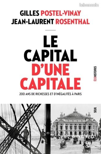LIVRE Le Capital d'une Capitale de Gilles Postel-Vinay et Jean-Laurent Rosenthal (image 1)