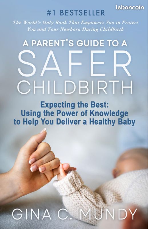 Livre accouchement en anglais english A parent’s guide to a safer childbirth Gina Mundy (image 1)