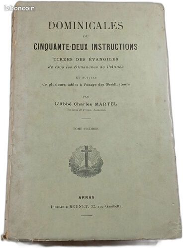 Dominicales ou cinquante-deux instructions tirées des évangiles de tous les dimanches de l'année et (image 1)