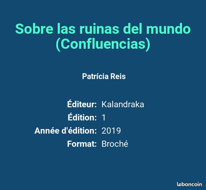 Sobre las ruinas del mundo (Confluencias) - Patrícia Reis (image 2)