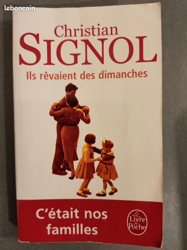 Livre : Ils rêvaient des dimanches de Christian Signol (image 1)