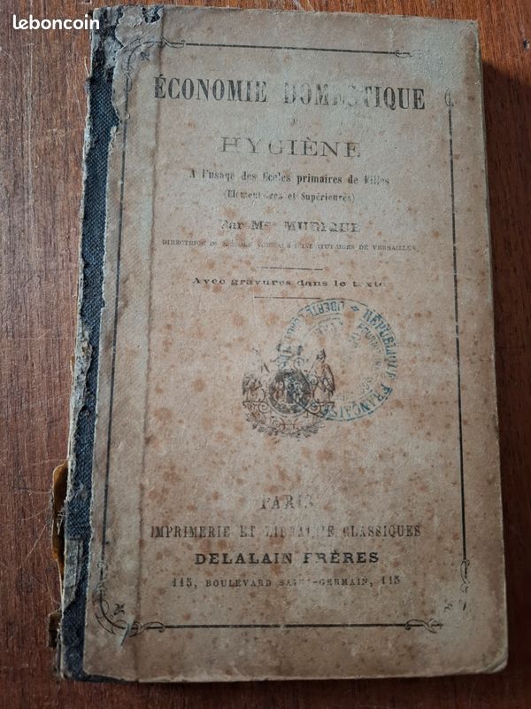 Livre scolaire "Économie Domestique et Hygiène à l'Usage des Écoles Primaires de Filles (Élémentaires et Superieures)" - Mme Murique - 1904 (image 1)