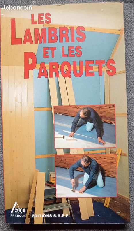 Les lambris et les parquets - SAEP Editions (image 1)
