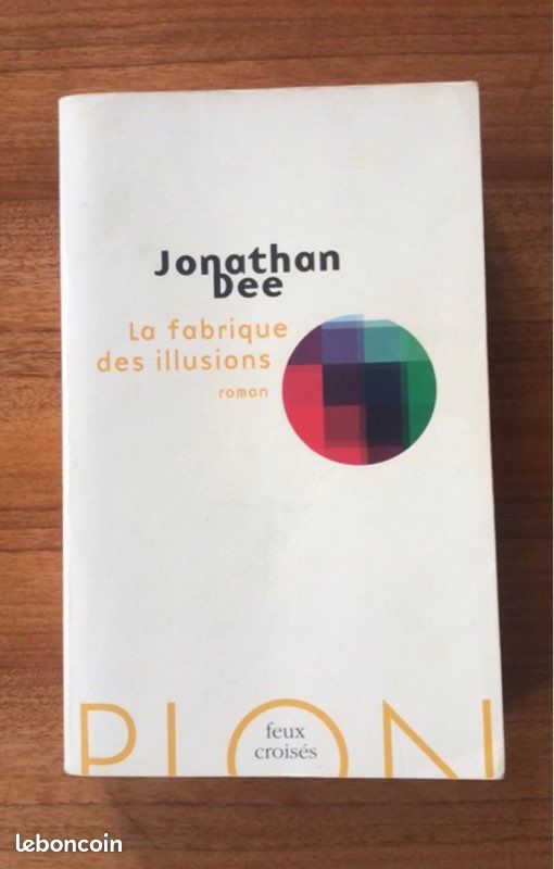 La Fabrique des illusions de Jonathan Dee (image 1)