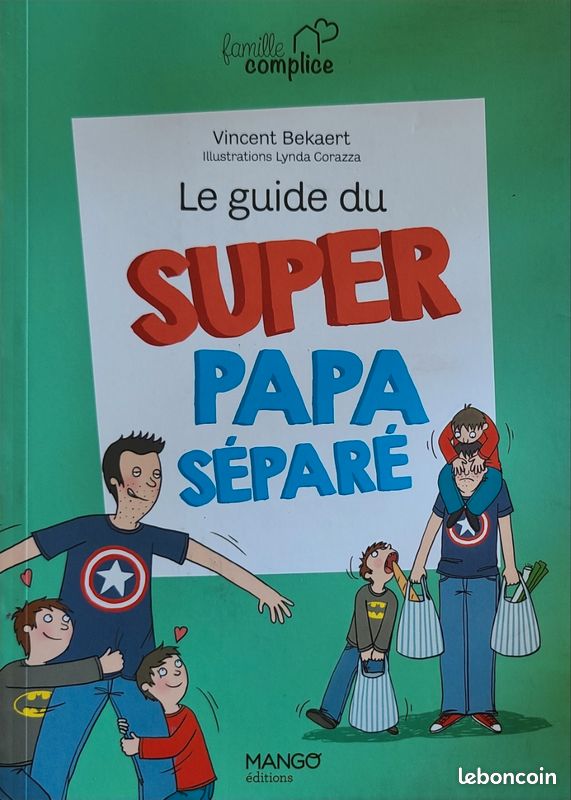 Guide du super papa séparé (image 2)