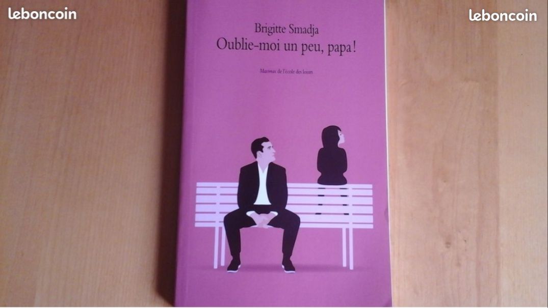 Livre Oublie-moi un peu papa (image 1)