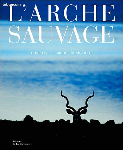 L'arche sauvage Editions la Martinière 2003 manliv (image 1)