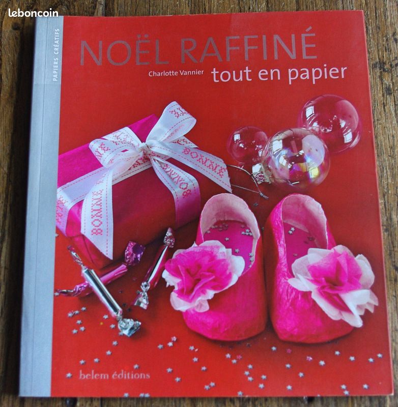 Noël raffiné tout en papier de Charlotte Vannier format broché - livre techniques artistiques (image 1)