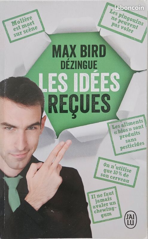 Max Bird dézingue les idées reçues (image 1)