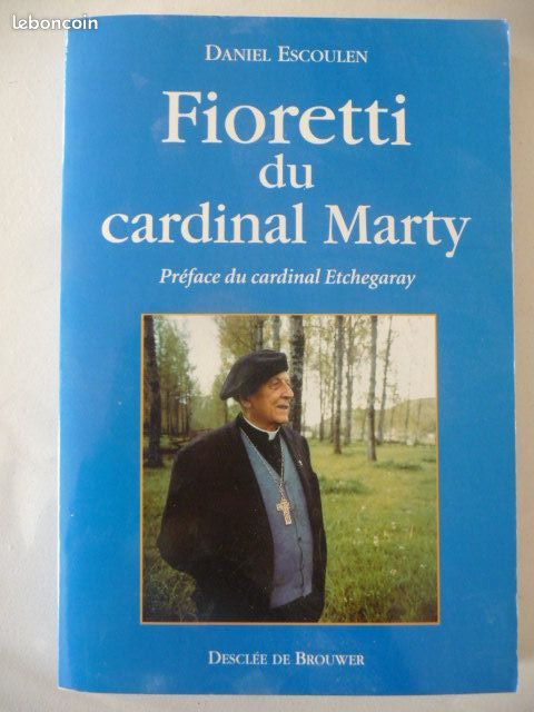 Fioretti du cardinal Marty - Daniel Escoulen (image 1)