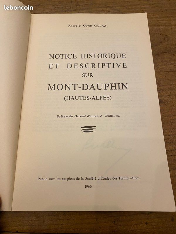 Hautes-Alpes, Mont Dauphin : André et Odette Golaz, Notice historique du Mont Dauphin, Edition originale 1966 (image 2)