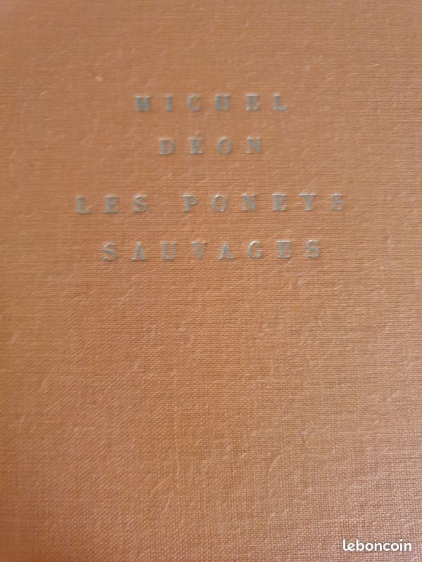 Les poneys sauvages Michel Deon Gallimard édition de 1970 reliure tissu (image 2)
