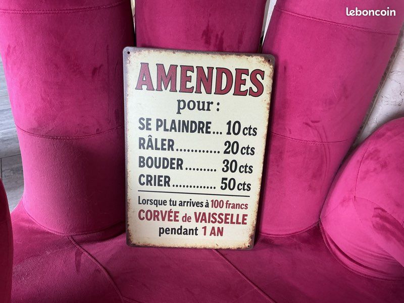 Amende pour se plaindre râler, bouder crier lorsque tu arriveras à 100 Fr. De corvée vaisselle pendant un an (image 1)
