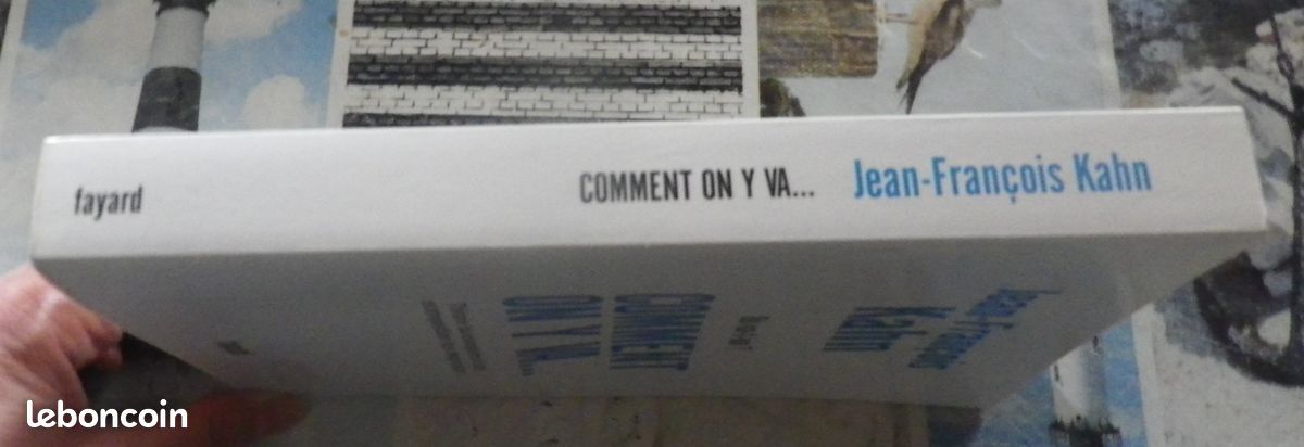 COMMENT ON Y VA... Par Jean-François KAHN Ed. Fayard (image 3)
