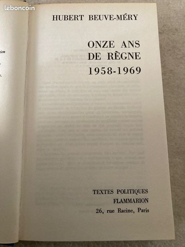 « Onze ans de règne 1958 - 1969 » - Hubert BEUVE-MERY (image 3)