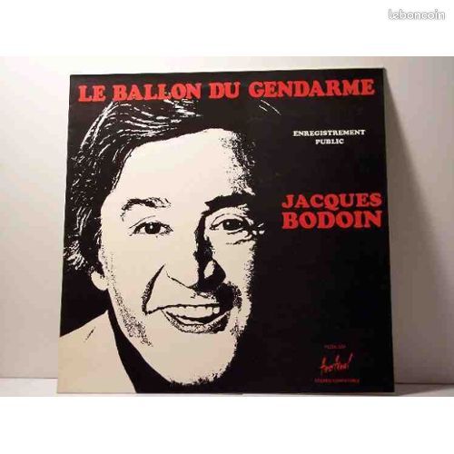 Jacques Bodoin - Le Ballon Du Gendarme (33 tours) (image 1)