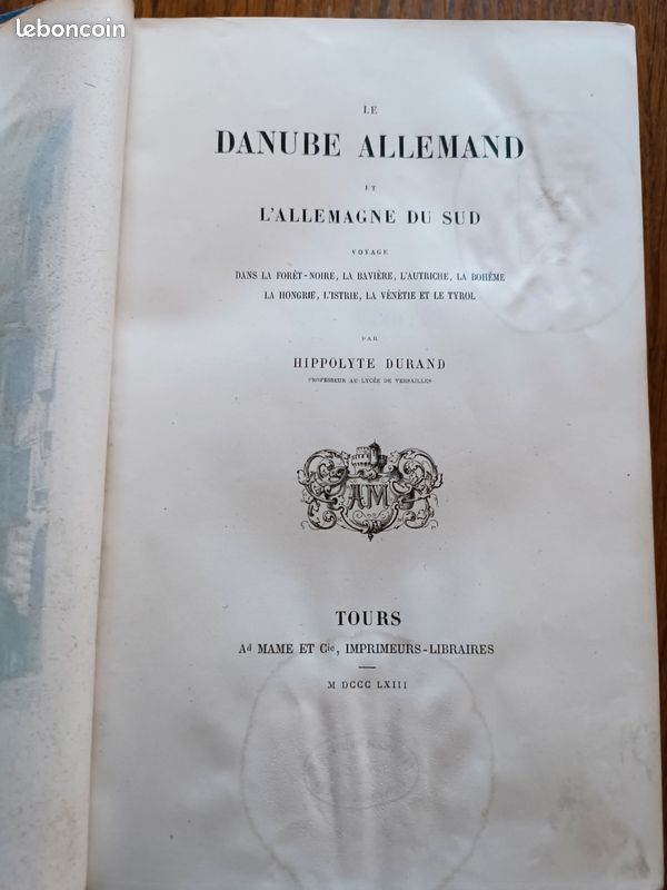 Vends livre ancien " Le Danube Allemand et l'Allemagne du Sud " . Hippolyte Durand (image 1)