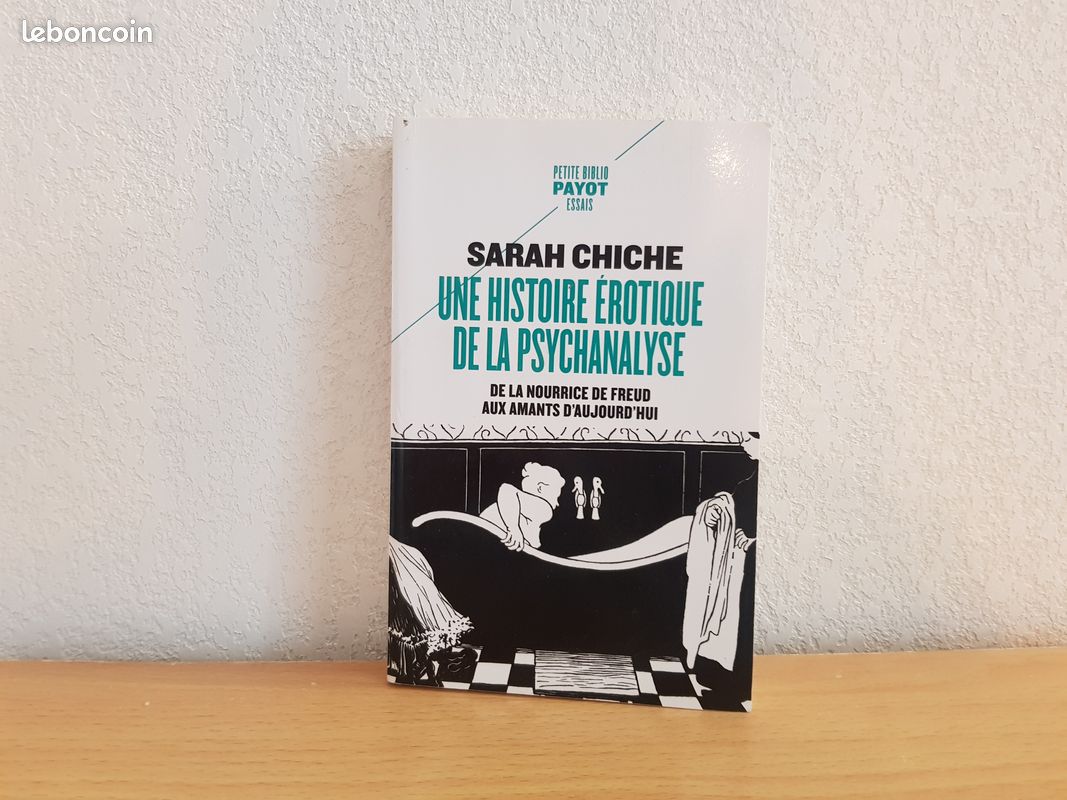 Une histoire érotique de la psychanalyse de Sarah Chiche - Livres