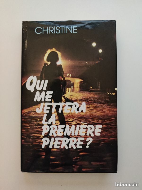 Christine - Qui me jettera la première pierre ? (image 1)